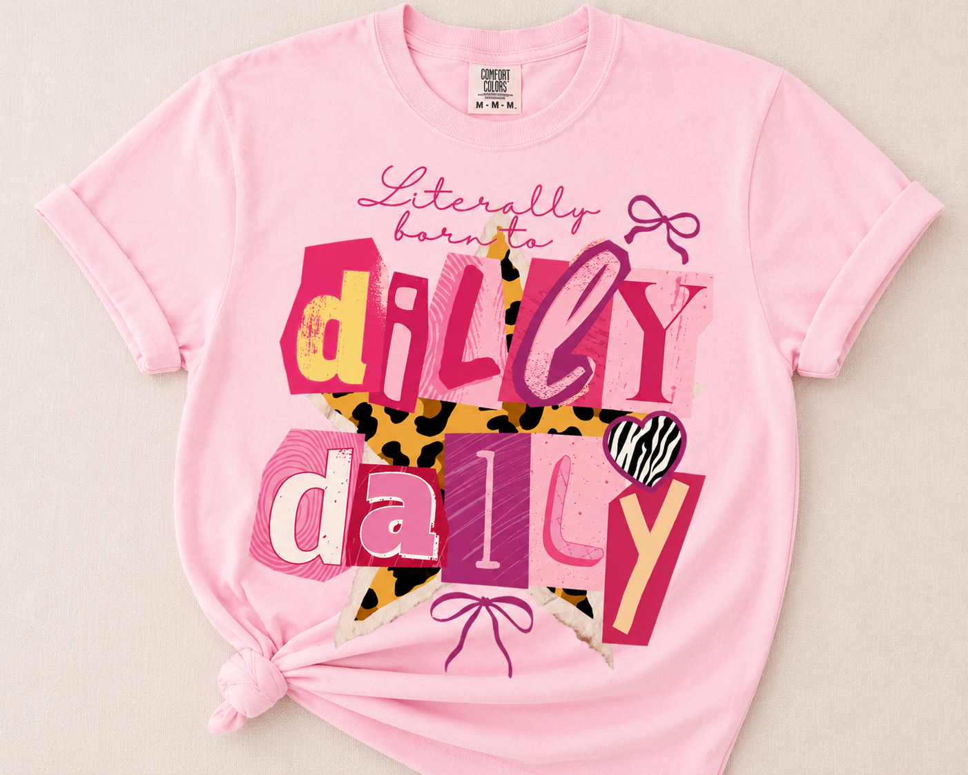 Literally Born to Dilly Dally Design