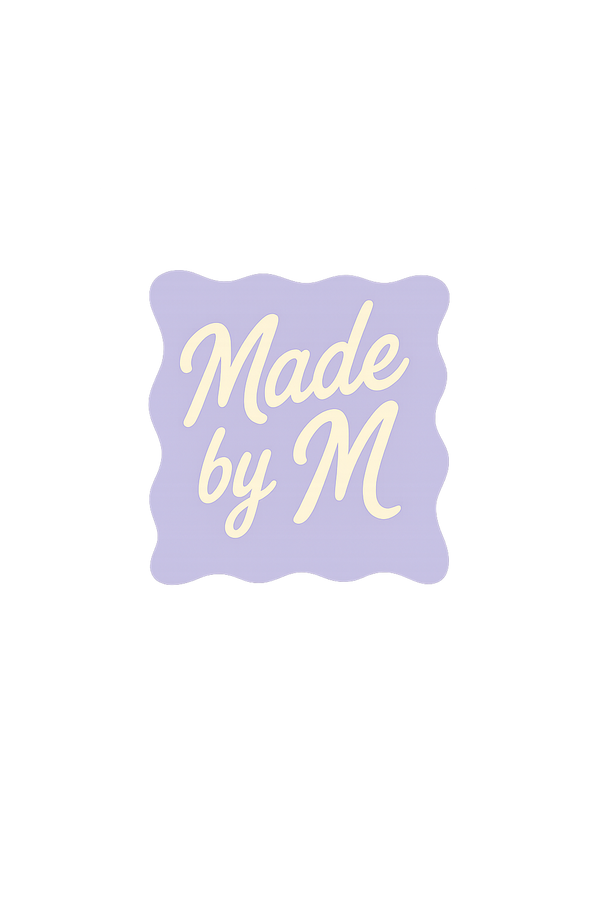 Made by M